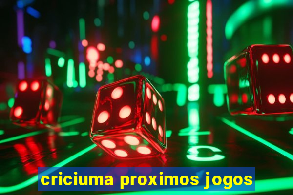 criciuma proximos jogos